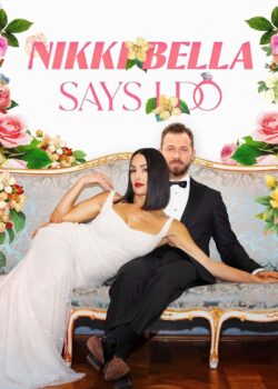 Nikki Bella Says I Do poster