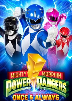 Power Rangers: Una volta e per sempre poster