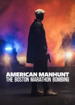 American Manhunt: l’attentato alla maratona di Boston poster