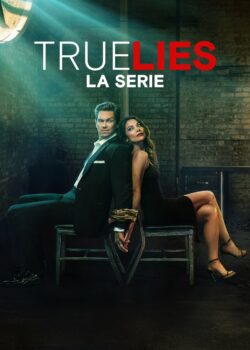True Lies – La serie poster