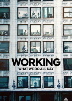 Working: lavorare e vivere poster