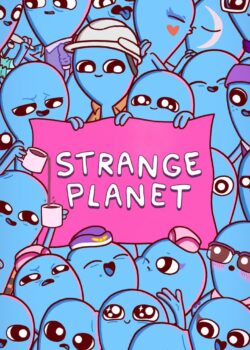 Strange Planet – Uno strano mondo poster