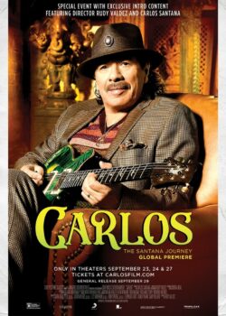 Carlos: il viaggio di Santana poster