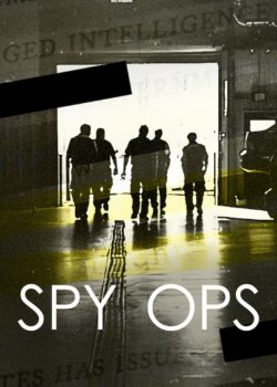 Spy Ops - Operazioni speciali poster