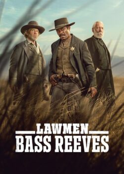 Lawmen – La storia di Bass Reeves poster