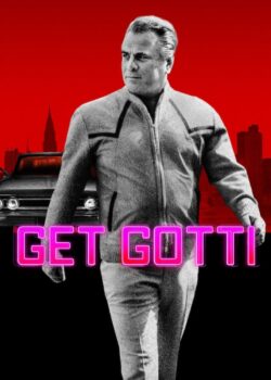 Get Gotti – La storia del gangster più pericoloso di New York poster