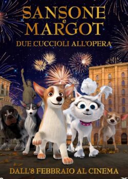 Sansone e Margot – Due cuccioli all’Opera poster