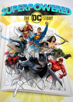Supereroi: la storia della DC Comics poster