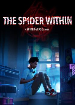 The Spider Within: A Spider-Verse Story poster